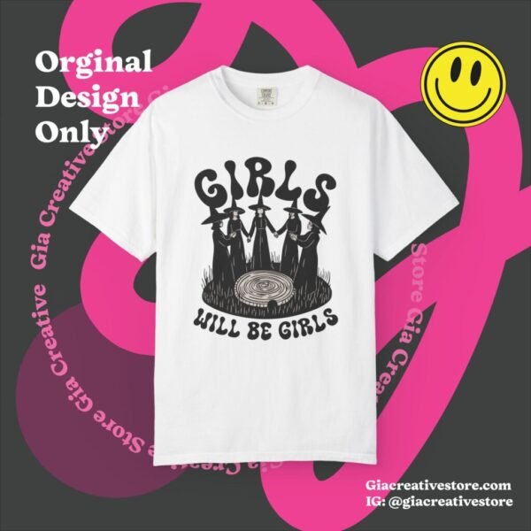 Comfort colors Witchy T-Shirt,Girls Will Be Girls,Halloween feminist , Spooky witchy bachelorette,halloween oversized tee, gothic girl power