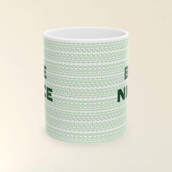 Sarcastic gift for friends - Fuck This Shit Funny Mug 11oz, Be nice coffee mug ( Green)