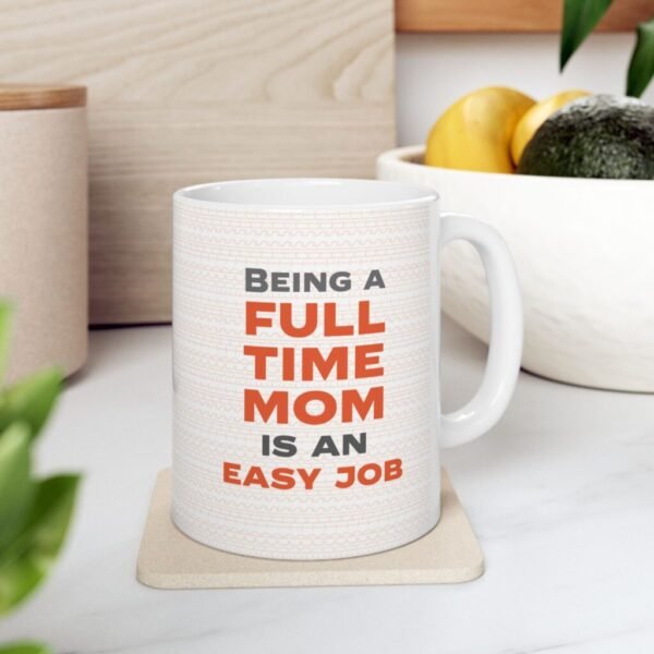 Funny gift for full time mom - Fuck This Shit Funny Mug 11oz