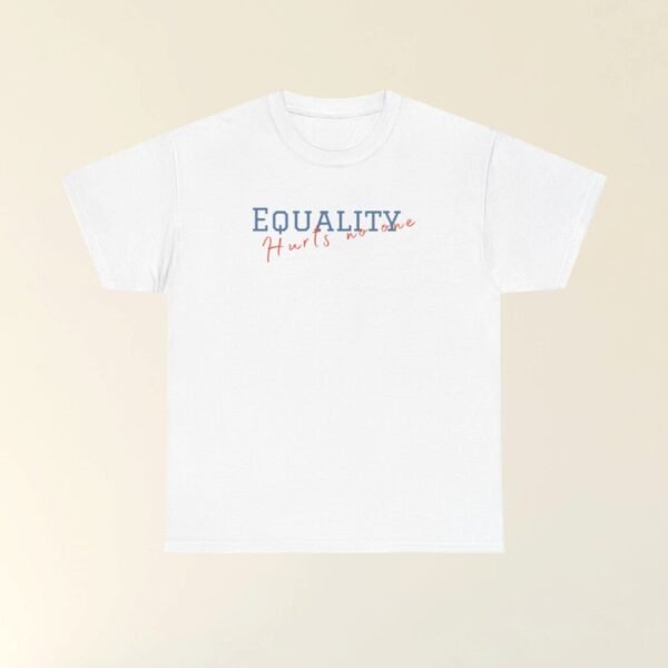 Equality Hurts No one Tee, Government Humor Unisex Tee, Funny Graphic Tee for Activists, Protest Shirt, Unique Gift, Subtle FDT shirt, Gift
