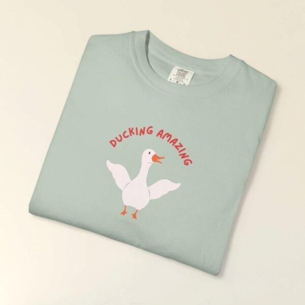 Comfort Colors® Ducking Amazing T-Shirt,Sarcastic Slogan Tee,Shirt,Women funny shirt, Men funny Tee,Apparel,Shirt for women, Cute Duck shirt