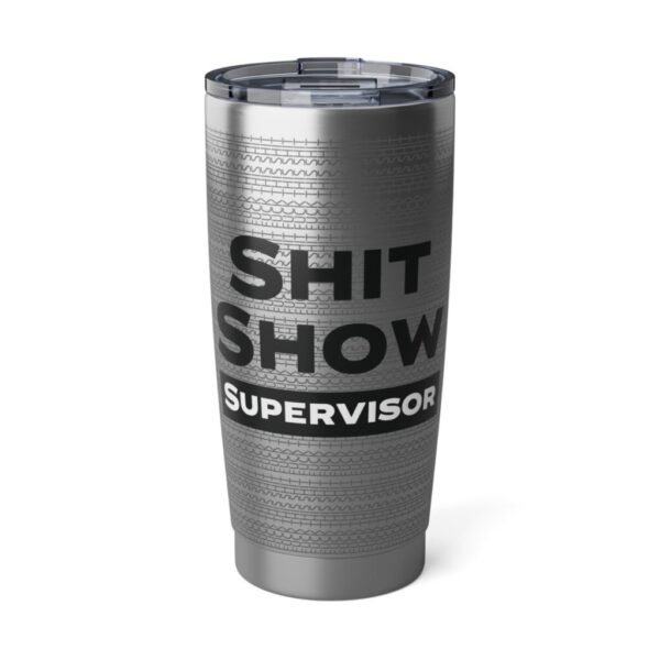 Funny Gift for coworkers! 20 oz Shit show supervisor with fuck this shit pattern (Black)