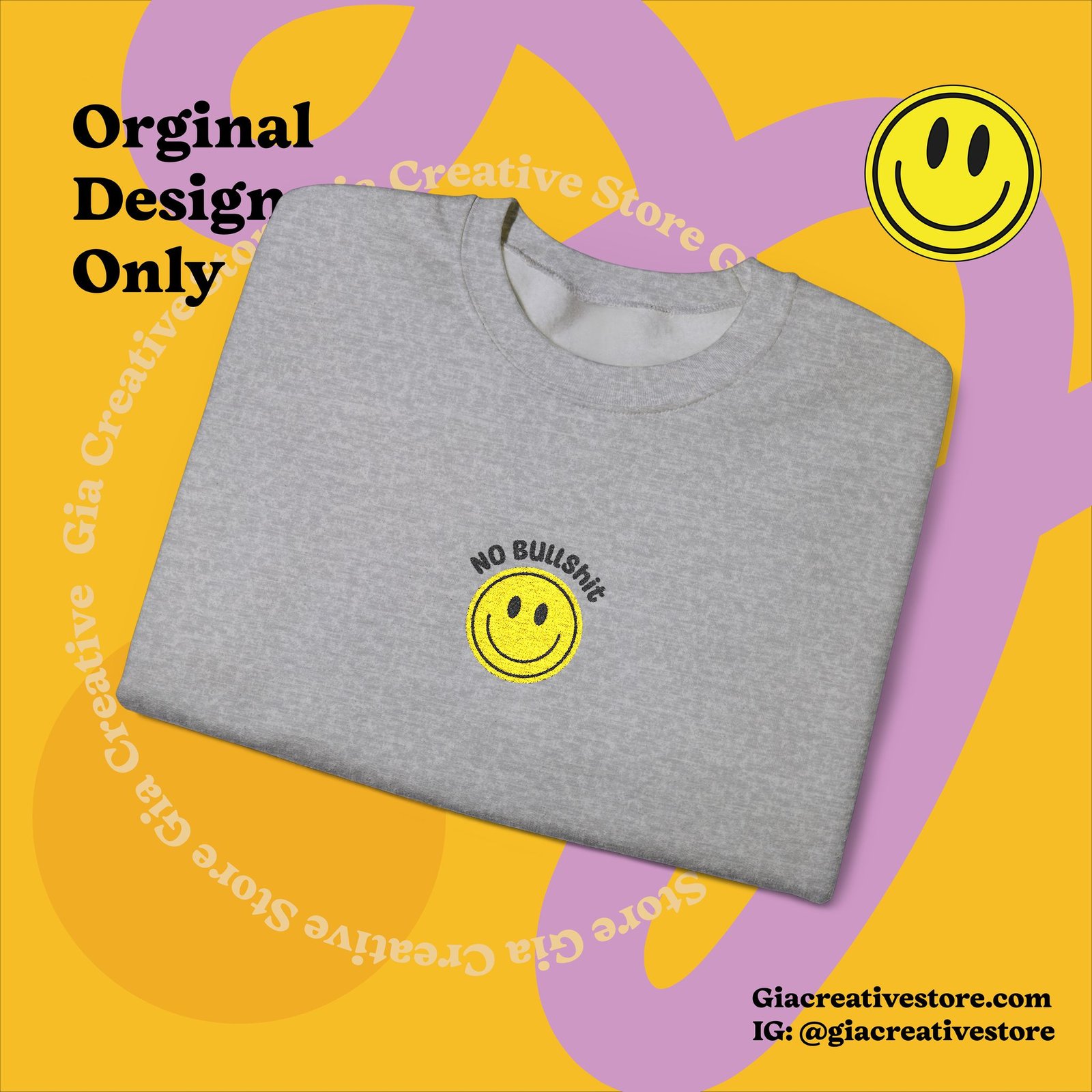 Embroidered No bullshit Cheerful Crewneck Sweatshirt with Smile Design