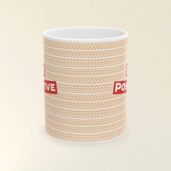 Be Positive Fuck This Shit Funny Mug 11oz