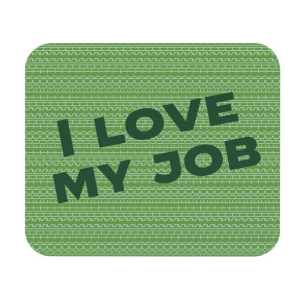 Sarcastic mouse pad - I love my job ( Orange ) with Fuck this shit pattern