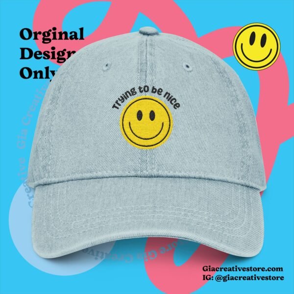 Funny cap - Trying to be nice Embroidered Denim Hat