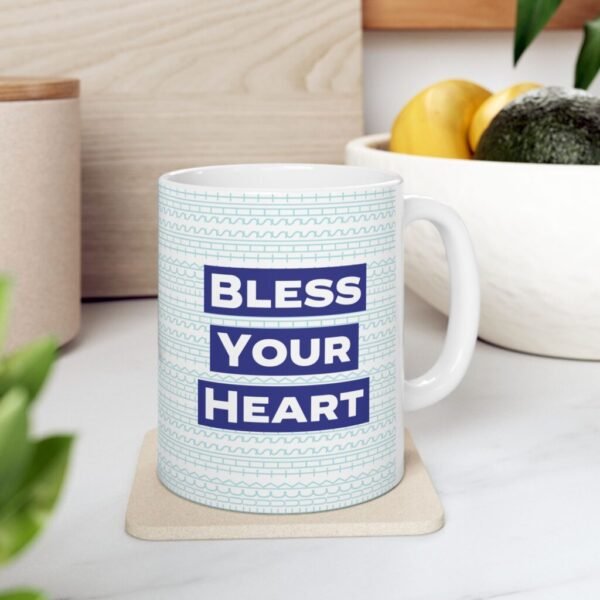 Funny gift ideas - Bless your heart Fuck This Shit Funny Mug 11oz