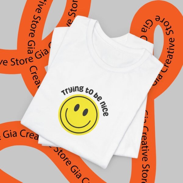 Trying to be nice- Bella+Canvas Smiley Face Graphic Tee