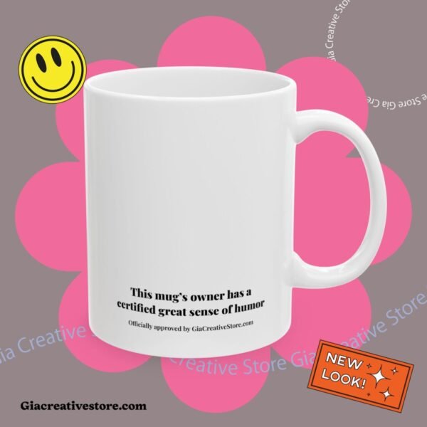 Funny birthday gift 11oz -The best person in the world gave me this mug